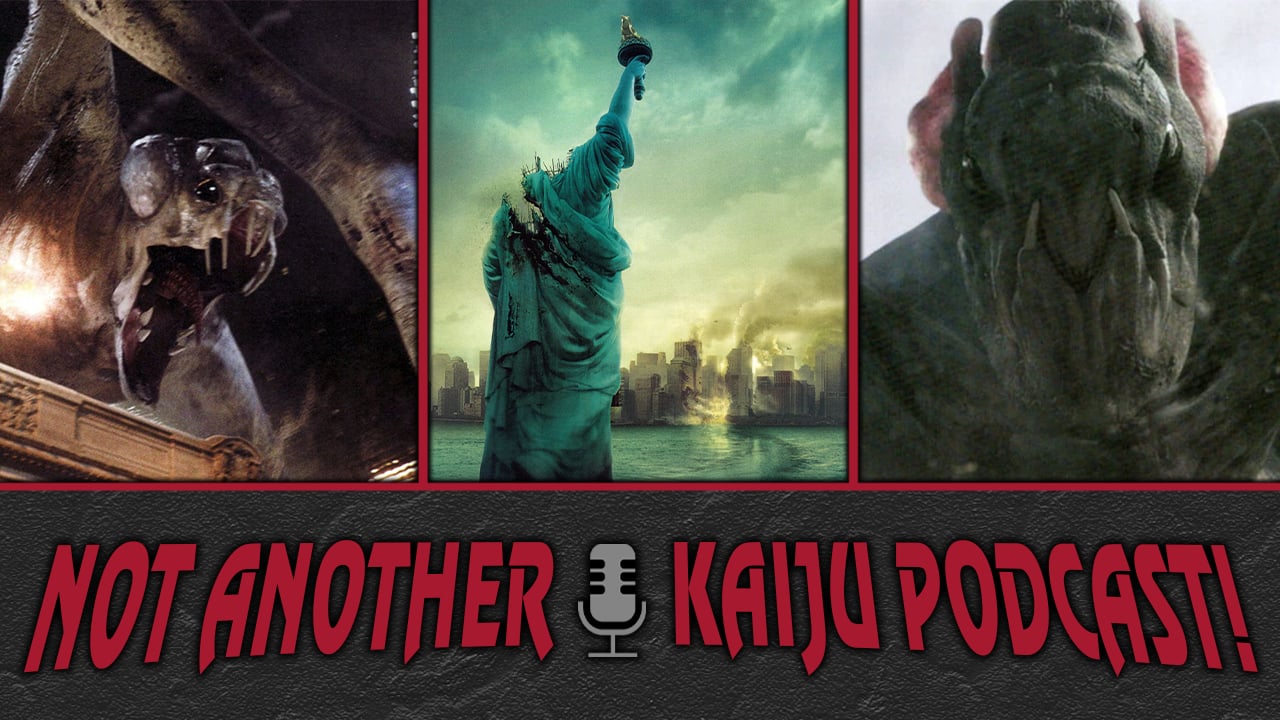 Revisiting Cloverfield [Not Another Kaiju Podcast!]